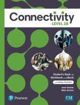 Livro - Connectivity Level 2 Student's Book/Workbook With Online Practice & Ebook - Split B