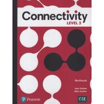 Livro - Connectivity Level 3 Workbook Livro - Connectivity Level 3 Workbook