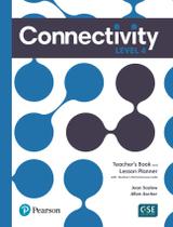 Livro - Connectivity Level 4 Teacher'S Book And Lesson Planner And Teacher'S Portal Access Code Livro - Connectivity Level 4 Teacher'S Book And Lesson Planner And Teacher'S Portal Access Code