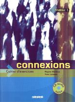 Livro - Connexions 1 - Cahier d´exercices avec CD Livro - Connexions 1 - Cahier d´exercices avec CD