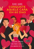 Livro - Conquiste aquele cara em 60 dias