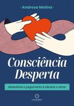 Livro - Consciência Desperta Livro - Consciência Desperta