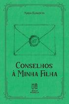 Livro - Conselhos à Minha Filha Livro - Conselhos à Minha Filha