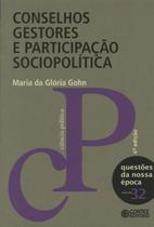 Livro - Conselhos gestores e participação sociopolítica