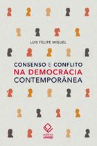 Livro - Consenso e conflito na democracia contemporânea