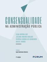 Livro - Consensualidade Na Administracao Publica - 2ª Ed