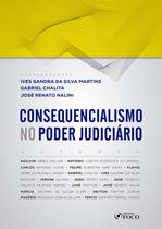 Livro - CONSEQUENCIALISMO NO PODER JUDICIÁRIO - 1ª ED - 2019