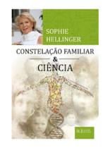 Livro: constelação familiar e ciência - constelação familiar
