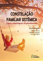 Livro Constelação Familiar Sistêmica - EDITORA LEADER