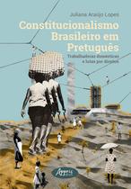Livro - Constitucionalismo Brasileiro em Pretuguês