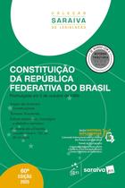 Livro - Constituição da República Federativa do Brasil - Col.Saraiva de Legislação - 60ª Edição 2025