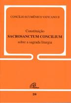 Livro - Constituição Sacrosanctum Concilium sobre a sagrada liturgia - 26