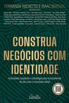 Livro - Construa negócios com identidade
