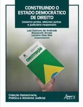 Livro - Construindo o Estado Democrático de Direito