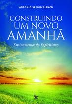 Livro - Construindo um novo amanhã