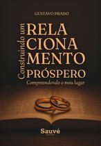 Livro - Construindo um Relacionamento Próspero