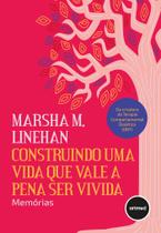 Livro - Construindo uma Vida que Vale a Pena ser Vivida