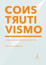 Livro - Construtivismo Livro - Construtivismo