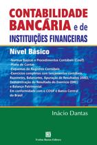 Livro - Contabilidade Bancária e de Instituições Financeiras Nível Básico Livro - Contabilidade Bancária e de Instituições Financeiras Nível Básico