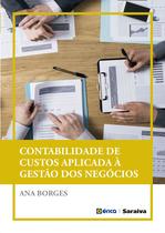 Livro - Contabilidade de custos aplicada à gestão dos negócios