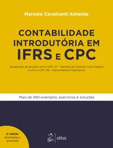 Livro - Contabilidade Introdutória em IFRS e CPC - Atualizado de acordo com o CPC 47 - Receita de Contrato com Cliente e com o CPC 48 - Instrumentos Financeiros