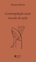 Livro - Contemplação num mundo de ação