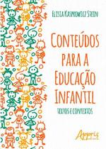 Livro - Conteúdos para a educação infantil: textos e contextos Livro - Conteúdos para a educação infantil: textos e contextos