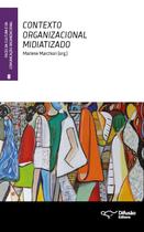 Livro - Contexto organizacional midiatizado