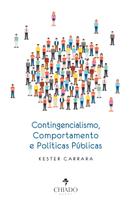 Livro - Contingencialismo, Comportamento e Políticas Públicas