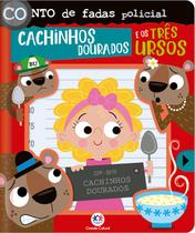 Livro - Conto de fadas policial: Cachinhos Dourados e os três ursos Livro - Conto de fadas policial: Cachinhos Dourados e os três ursos