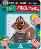 Livro - Conto de fadas policial - Os três porquinhos