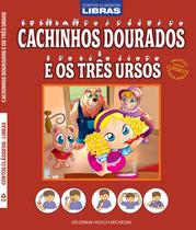 Livro - Contos clássicos - Libras - Cachinhos Dourados - Projetos contos clássicos escolares