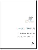 Livro - Contos Da Terra Do Gelo