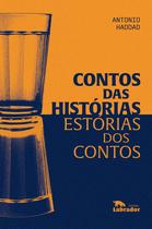 Livro - Contos das histórias, estórias dos contos