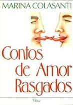 Livro: Contos de Amor Rasgados (Com DVD Senhora) Autor: Marina Colasanti (Novo, Lacrado) - Rocco