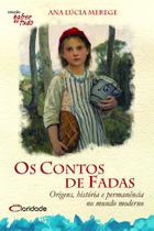 Livro - Contos de Fadas: origens, história e permanência no mundo moderno