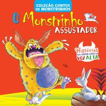 Livro - Contos de Monstrinhos - O Monstrinho Assustador Livro - Contos de Monstrinhos - O Monstrinho Assustador