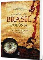 Livro - Contos do Brasil colônia: O lado mais sombrio da história