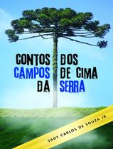 Livro - Contos Dos Campos De Cima Da Serra