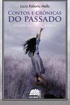 Livro Contos E Crônicas Do Passado - Livros Ilimitados