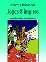 Livro - Contos e lendas dos jogos olímpicos Livro - Contos e lendas dos jogos olímpicos