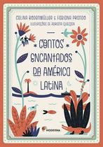 Livro Contos encantados da américa latina - Ensino fundamental