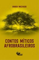Livro - Contos míticos afrobrasileiros Livro - Contos míticos afrobrasileiros