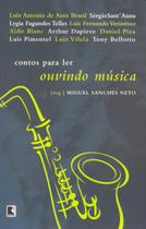 Livro - CONTOS PARA LER OUVINDO MÚSICA Livro - CONTOS PARA LER OUVINDO MÚSICA
