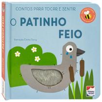 Livro - Contos Para Tocar e Sentir: Patinho Feio, O Livro - Contos Para Tocar e Sentir: Patinho Feio, O