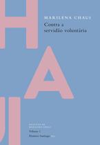Livro - Contra a servidão voluntária Livro - Contra a servidão voluntária