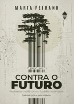 Livro - Contra o futuro