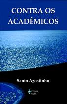 Livro - Contra os acadêmicos Livro - Contra os acadêmicos