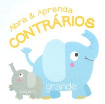 Livro - Contrários: abra e aprenda