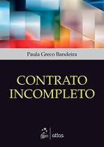 Livro - CONTRATO INCOMPLETO - 1ª Edição 2015